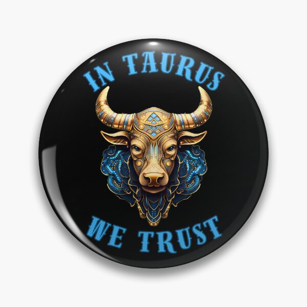 Item preview, In Taurus We Trust. cute taurus designed and sold by ZodiacWonders.