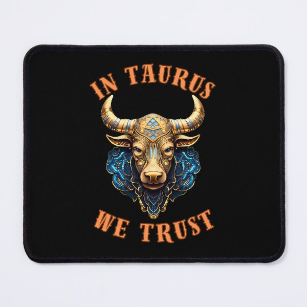 Item preview, In Taurus We Trust. taurus traits designed and sold by ZodiacWonders.