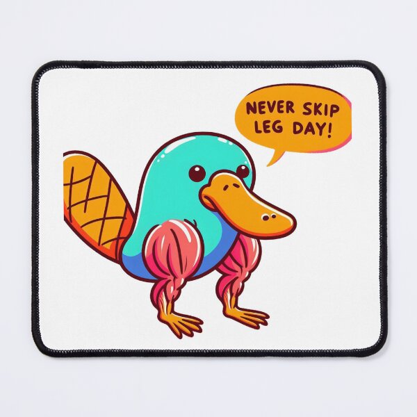Item preview, Never Skip Leg Day Platypus designed and sold by LemuellTrends.