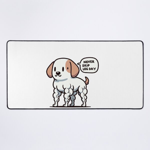 Item preview, Never Skip Leg Day Dog designed and sold by LemuellTrends.