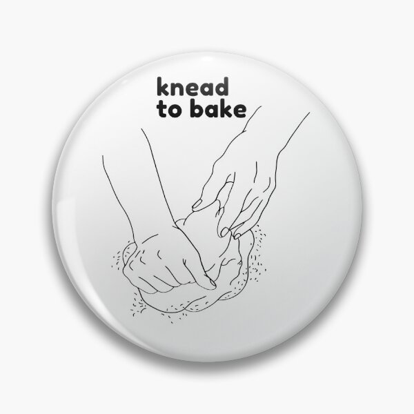 Item preview, Knead to Bake designed and sold by RecentEnchanted.