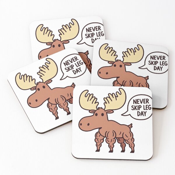 Item preview, Never Skip Leg Day Moose designed and sold by LemuellTrends.