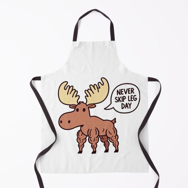 Item preview, Never Skip Leg Day Moose designed and sold by LemuellTrends.