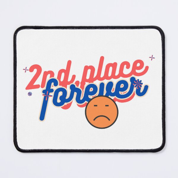 Item preview, second place forever designed and sold by Gerardo Segismundo.