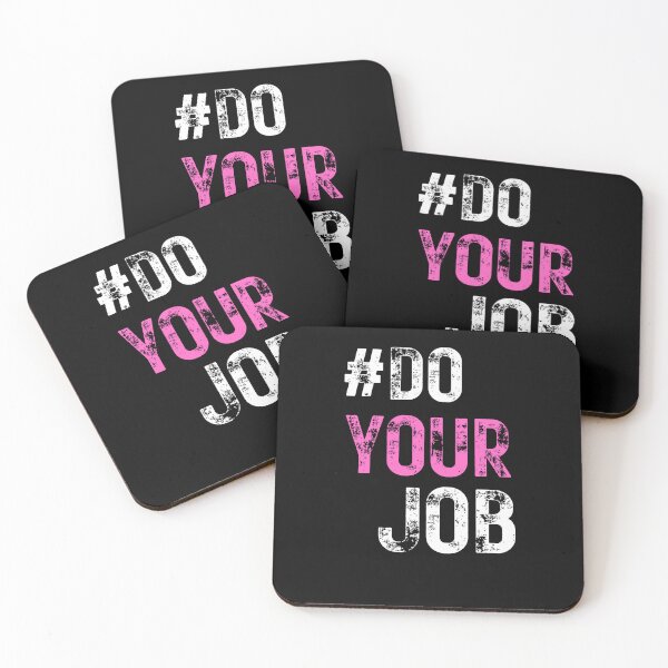 Item preview, Do Your Job designed and sold by joetrade.
