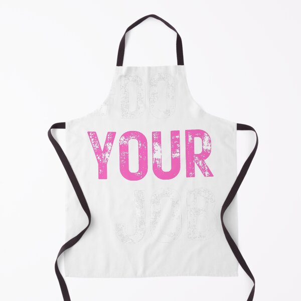 Item preview, Do Your Job designed and sold by joetrade.