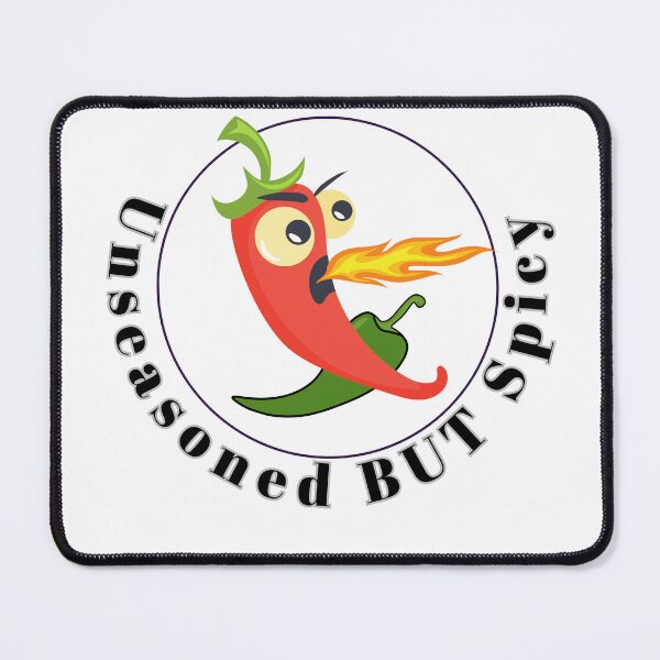 Item preview, unseasoned but spicy 2 designed and sold by Gerardo Segismundo.