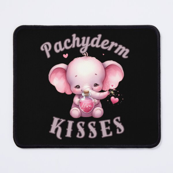Item preview, Pachyderm Kisses. elephant quote designed and sold by ElephantVibes.