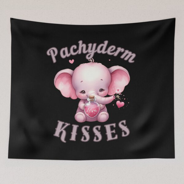 Item preview, Pachyderm Kisses. elephant quote designed and sold by ElephantVibes.