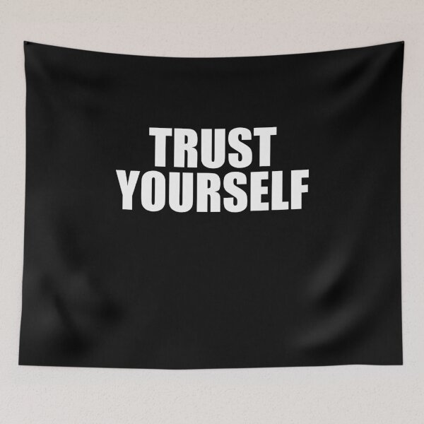 Item preview, Trust Yourself designed and sold by flippinsg.