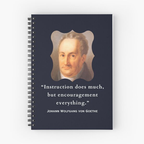 Item preview, Johann Wolfgang von Goethe portrait and quote: Instruction does much, but encouragement everything. designed and sold by artbleed.