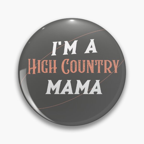 Item preview, I’m a High Country Mama - Western Style  designed and sold by Mugfulmomentz.