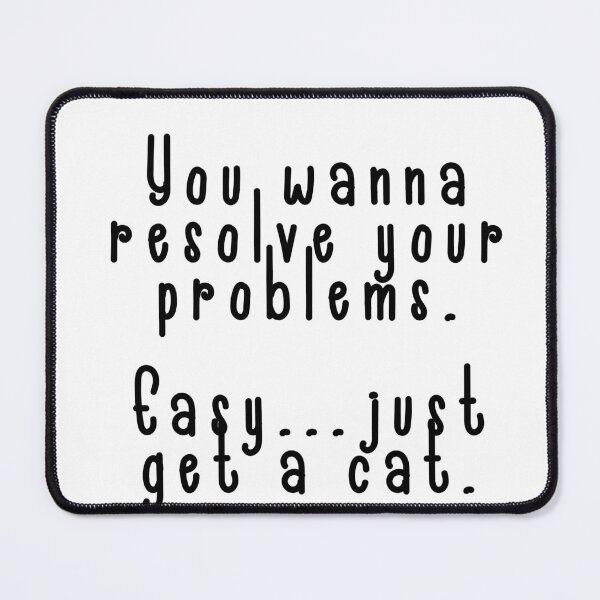 Item preview, Just get a Cat designed and sold by FatalDes.
