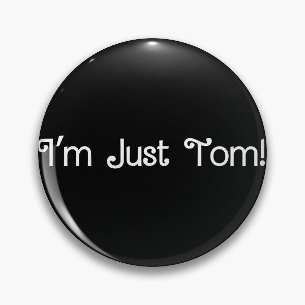Item preview, I'm Just Tom! TommyInnit Tubbo Love Song designed and sold by notakename.