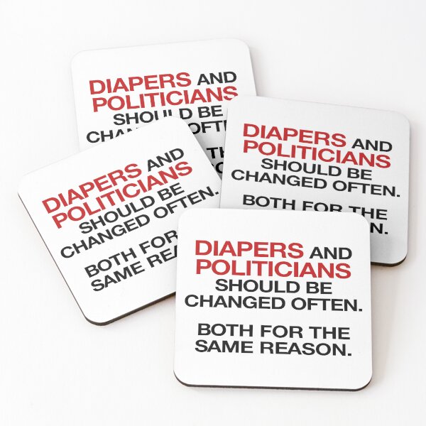 Item preview, Diapers and Politicians Should Be Changed Often designed and sold by LeftWingDesign.