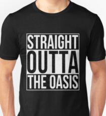 Camiseta unisex Straight Outta the Oasis