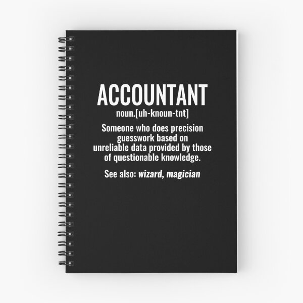 Item preview, Accountant Someone Who Does Precision Guesswork Based on Unreliable Data Provided by Those of Questionable Knowledge tshirt designed and sold by simbamerch.