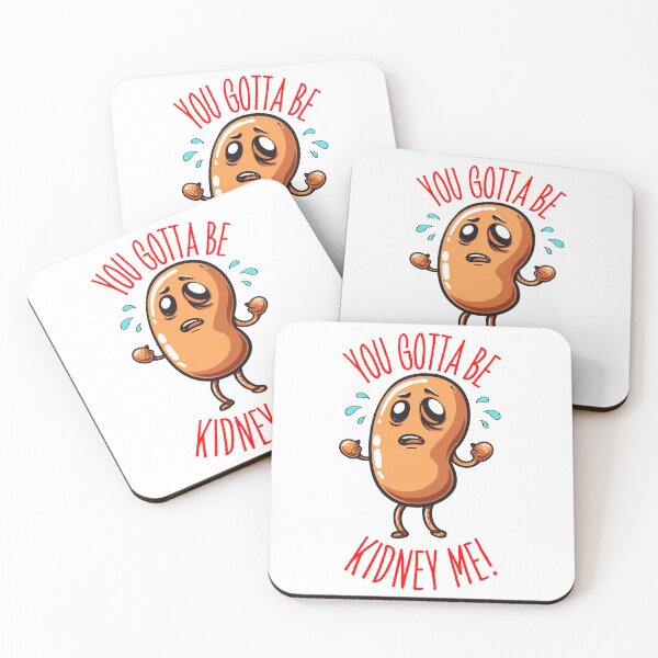 Item preview, You Gotta Be Kidney Me! Funny Kidney Cartoon, Organ Donation Awareness designed and sold by NateFellhauer.