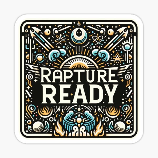 Item preview, Rapture Ready designed and sold by webdev27.