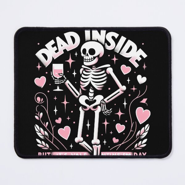 Item preview, Dead Inside But It's Valentines Day Funny Skeleton Men Women T-Shirt designed and sold by MAPDDesigns.