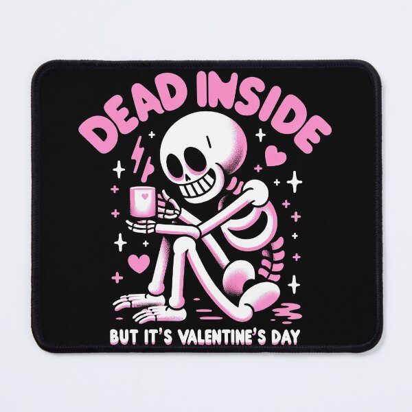 Item preview, Dead Inside But It's Valentines Day Funny Skeleton Men Women T-Shirt designed and sold by MAPDDesigns.