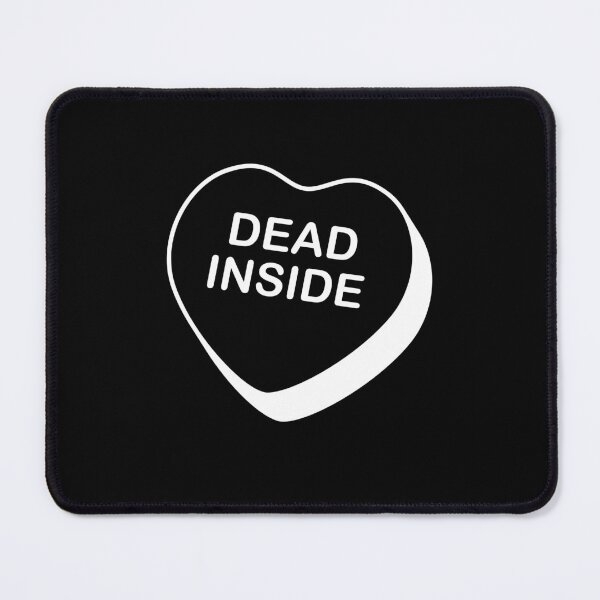 Item preview, Dead Inside Valentine's Day Conversation Heart designed and sold by creativecurly.
