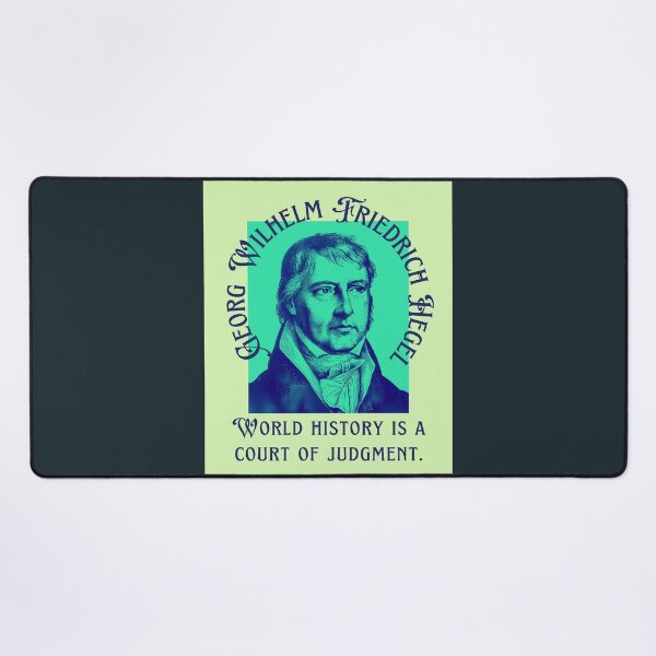 Item preview, Georg Wilhelm Friedrich Hegel portrait and quote: World history is a court of judgment. designed and sold by artbleed.