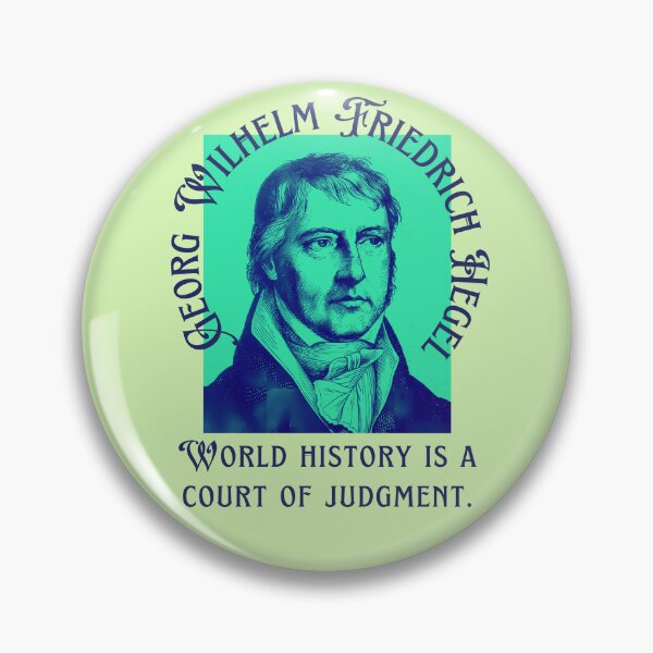 Item preview, Georg Wilhelm Friedrich Hegel portrait and quote: World history is a court of judgment. designed and sold by artbleed.