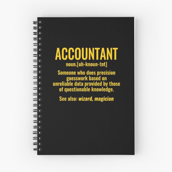Item preview, Accountant Someone Who Does Precision Guesswork Based on Unreliable Data Provided by Those of Questionable Knowledge tshirt designed and sold by simbamerch.