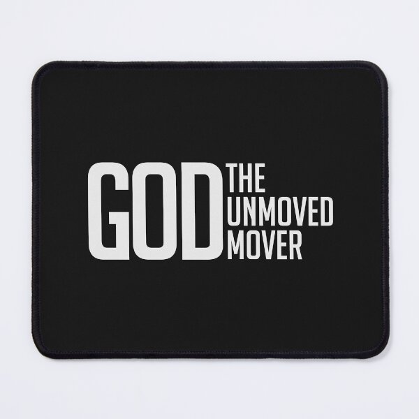 Item preview, Christian Apologetics The Unmoved Mover (White Font) designed and sold by CMTees.