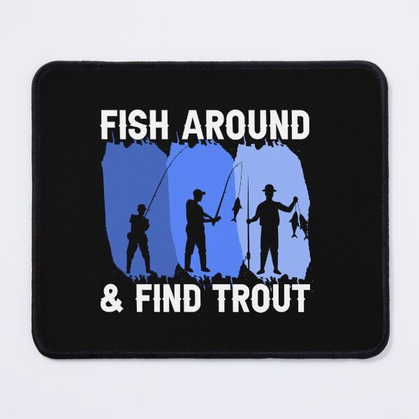 Item preview, Fish around and find trout designed and sold by Artifylab.