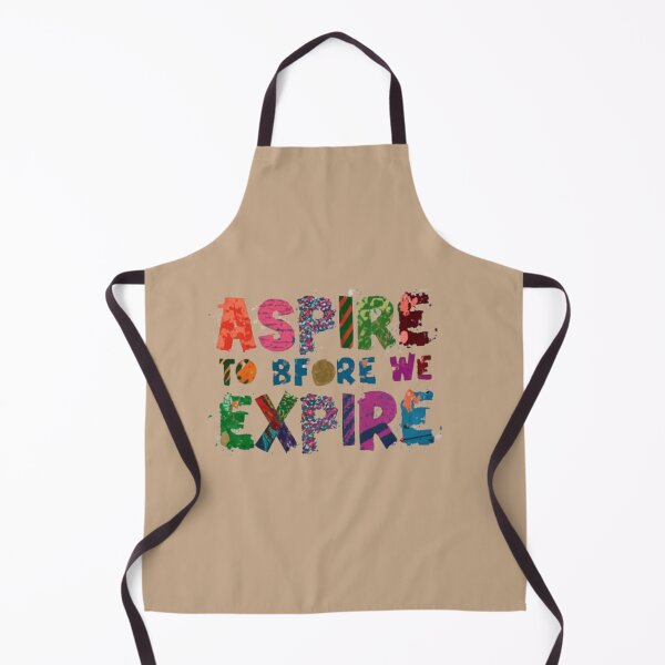 Item preview, Aspire to inspire before we expire designed and sold by M Khan.