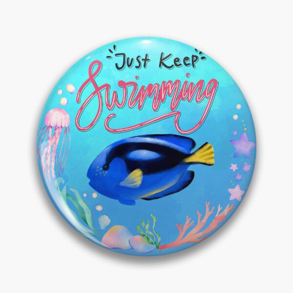 Item preview, Just keep swimming! designed and sold by themumwhoreads.