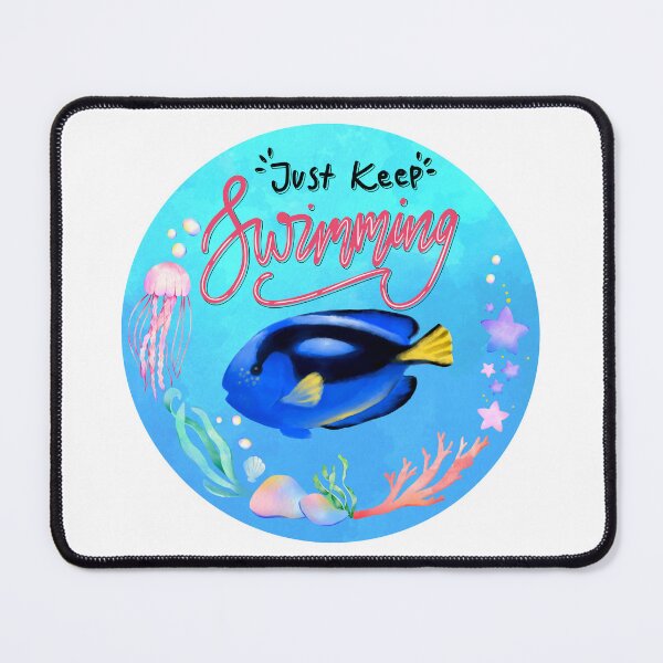 Item preview, Just keep swimming! designed and sold by themumwhoreads.