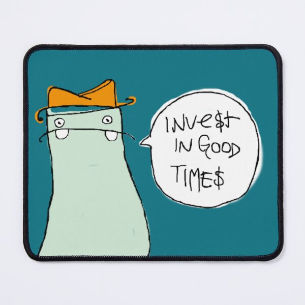 Item preview, Inve$t in Good Time$ designed and sold by awsomehog1.