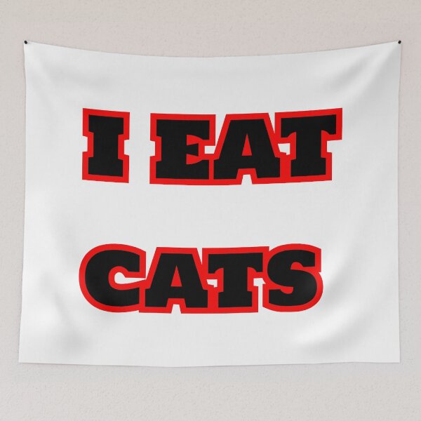 Item preview, I Eat Cat, Funny Quote designed and sold by cutenesss.