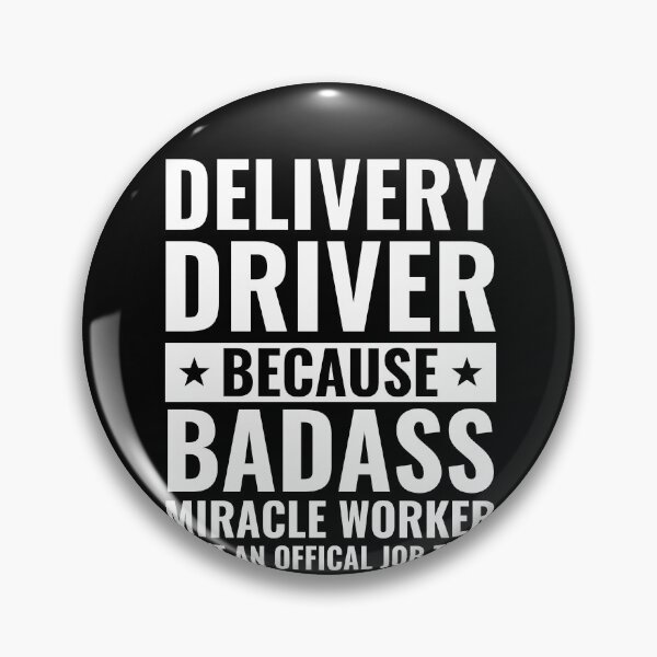 Item preview, Delivery Driver Badass Miracle Worker Funny Delivery Guy designed and sold by BlueBerry-Pengu.