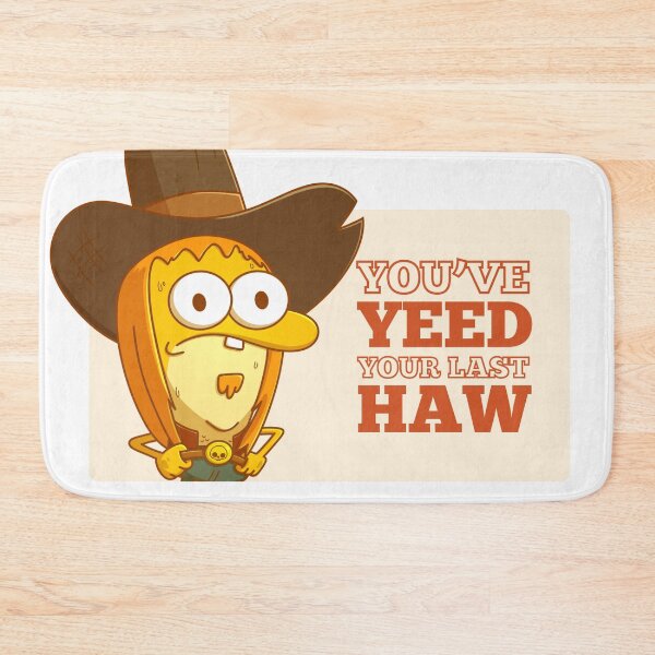 Item preview, You Just Yeed Your Last Haw designed and sold by SallymonellaCo.