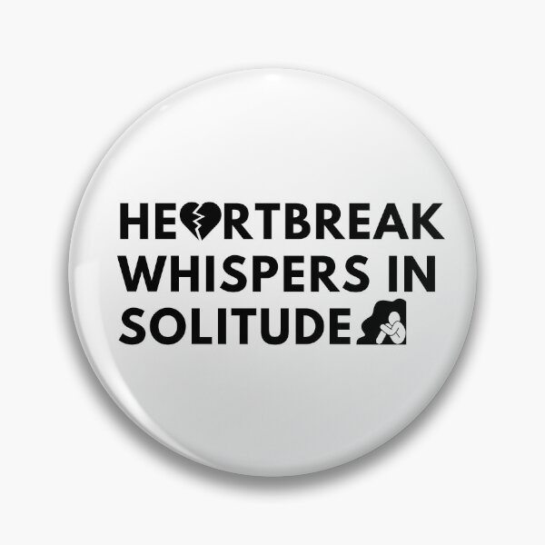 Item preview, Heartbreak whispers in solitude designed and sold by Bananobanini.