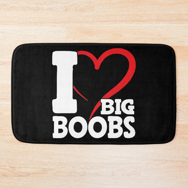 Item preview, I love big boobs designed and sold by Pakitodesigns.
