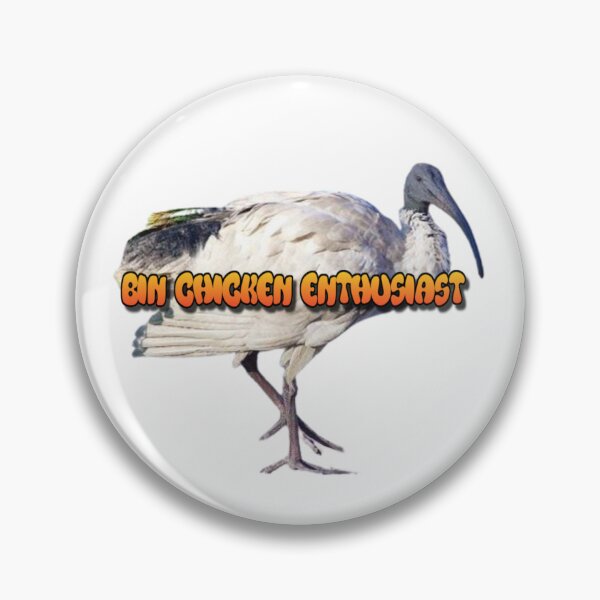 Item preview, Bin Chicken Enthusiast designed and sold by MastersCrafts.