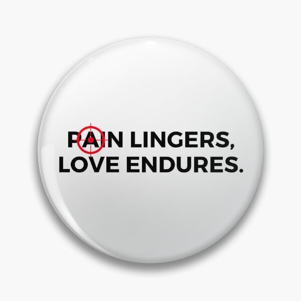 Item preview, Pain Lingers, Love Endures. designed and sold by Bananobanini.