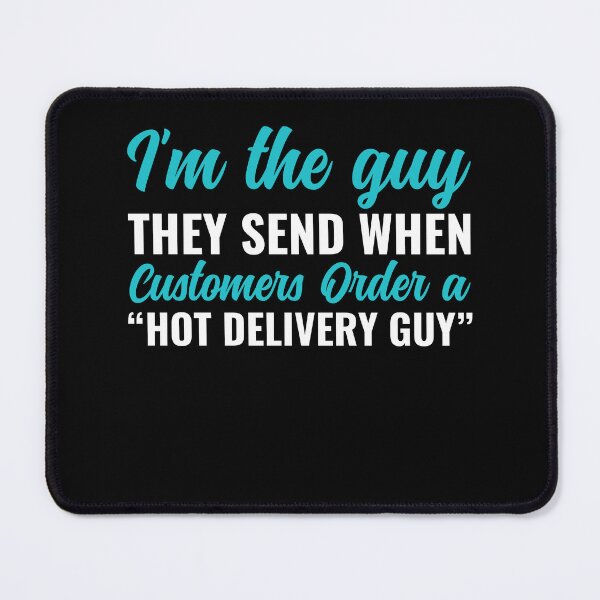 Item preview, Funny Delivery Driver Hot Delivery Guy designed and sold by BlueBerry-Pengu.