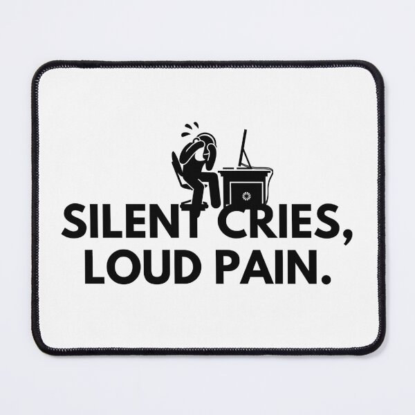 Item preview, Silent Cries, Loud Pain. designed and sold by Bananobanini.