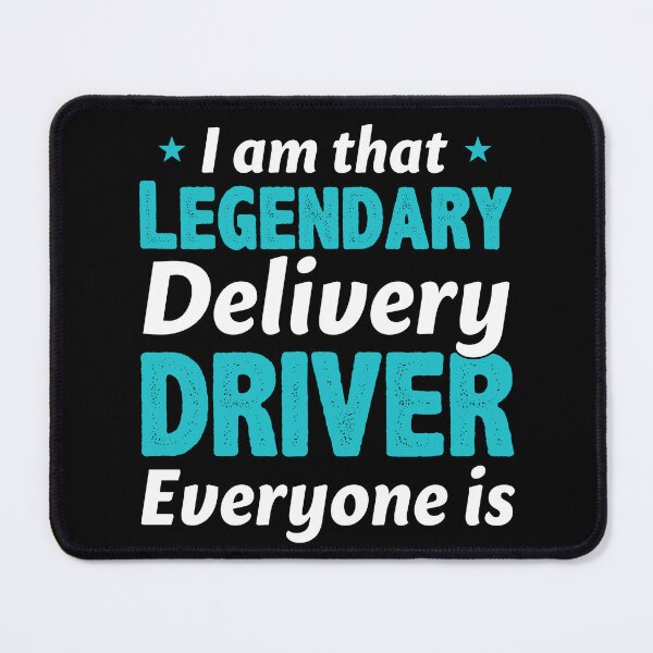 Item preview, I'm the Legendary Delivery Driver Funny Delivery Guy designed and sold by BlueBerry-Pengu.