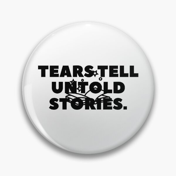 Item preview, Tears Tell Untold Stories. designed and sold by Bananobanini.