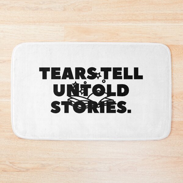 Item preview, Tears Tell Untold Stories. designed and sold by Bananobanini.