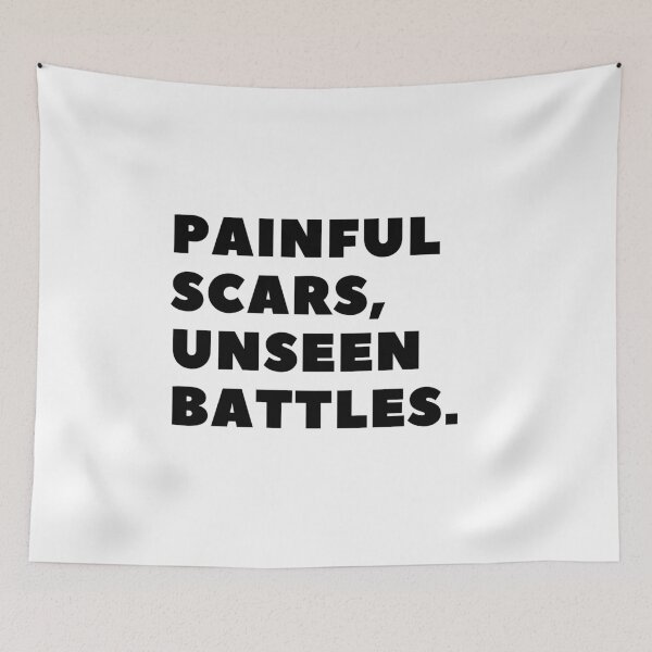 Item preview, Painful Scars, Unseen Battles. designed and sold by Bananobanini.