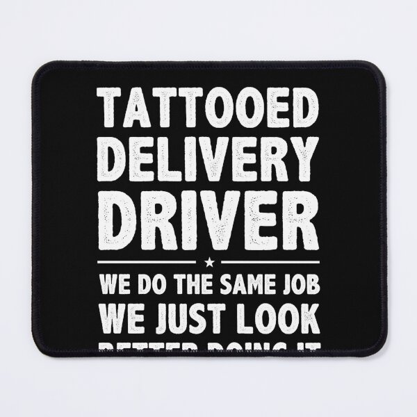 Item preview, Tattooed Delivery Driver Funny Delivery Guy designed and sold by BlueBerry-Pengu.
