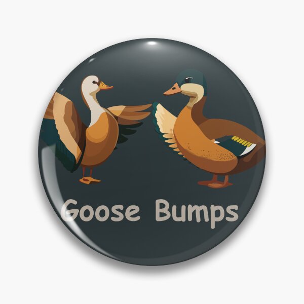 Item preview, Goose bumps designed and sold by joshua Tolliday.